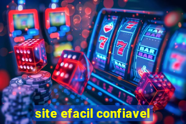 site efacil confiavel